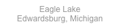 Eagle Lake
Edwardsburg, Michigan